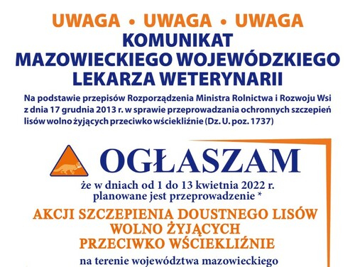 Wiosenna akcja szczepienia lisów wolno żyjących przeciwko wściekliźnie na terenie województwa mazowieckiego